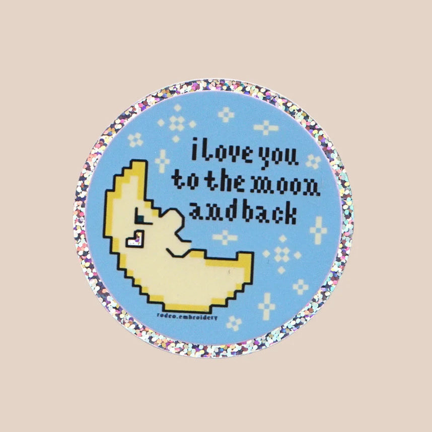 Round pixel art sticker with a moon and text 'I love you to the moon and back' on a beige background.