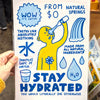 A hand holds a novelty water bottle label or sign featuring a cartoon illustration and text that says 'WOW IT'S WATER', 'FROM $0 NATURAL SPRINGS', 'STAY HYDRATED', and 'YOU WOULD LITERALLY DIE OTHERWISE' in blue on a white background.